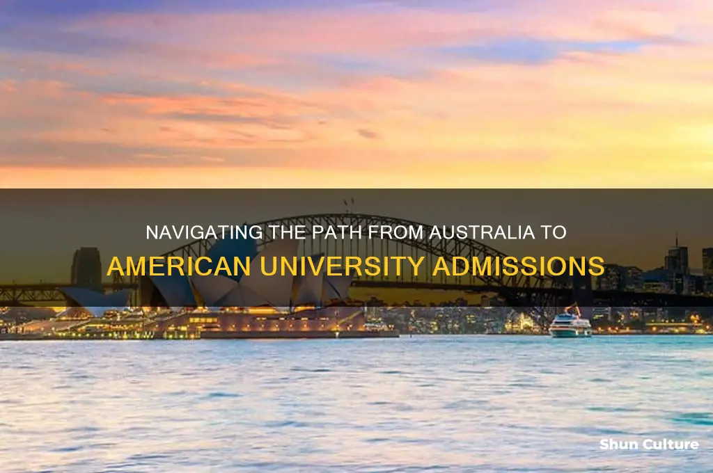 how to go to american university from australia