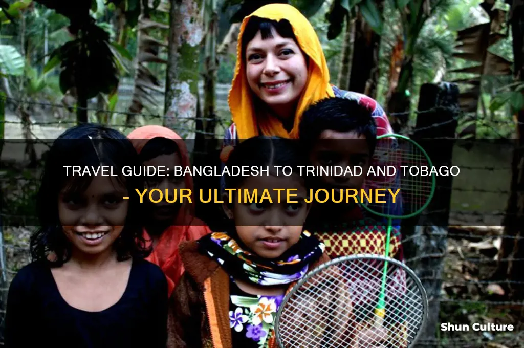 how to go trinidad and tobago from bangladesh
