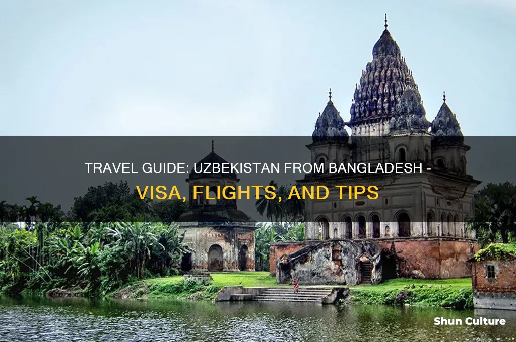 how to go uzbekistan from bangladesh