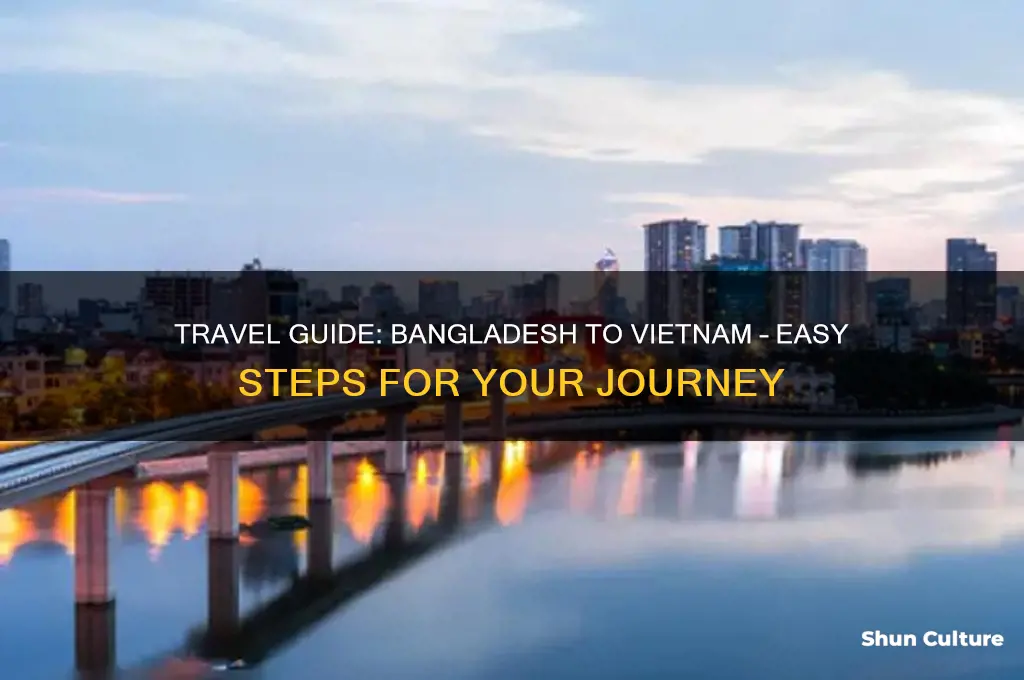 how to go vietnam from bangladesh