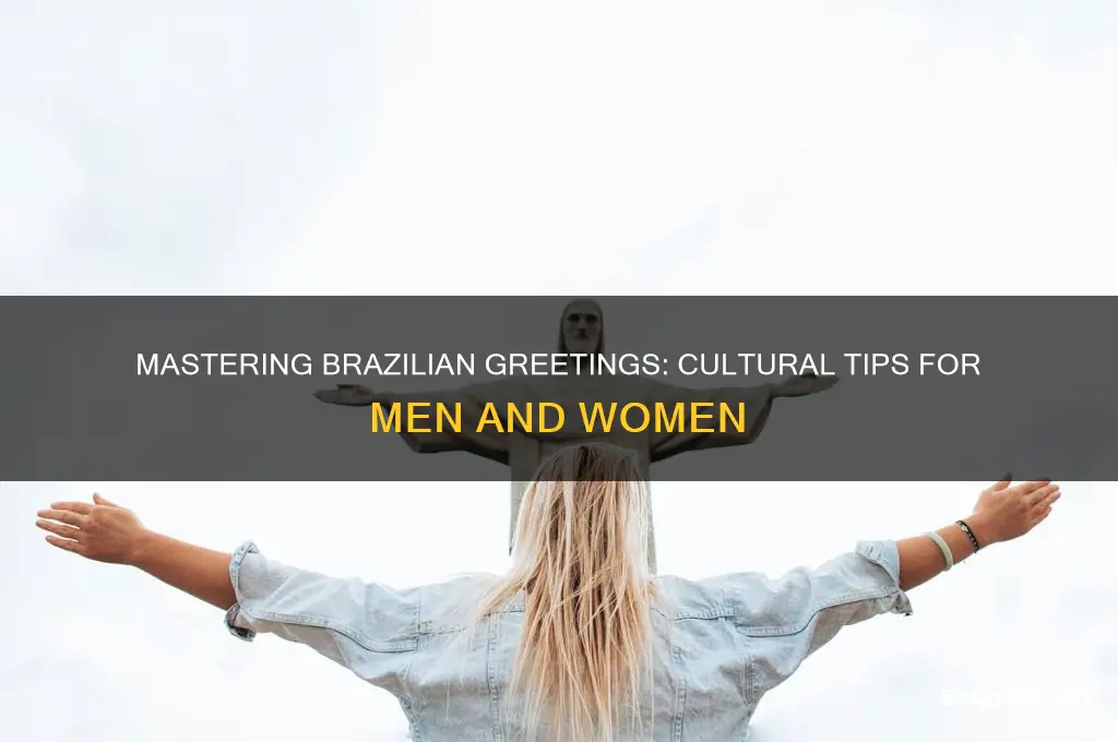 how to greet men and women in brazil