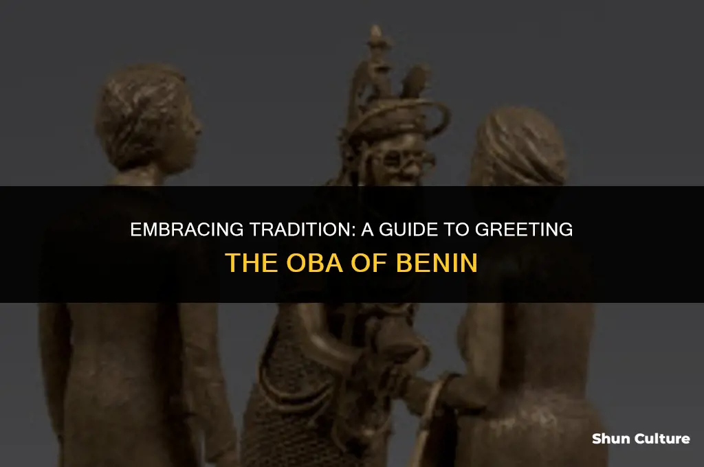 how to greet oba of benin