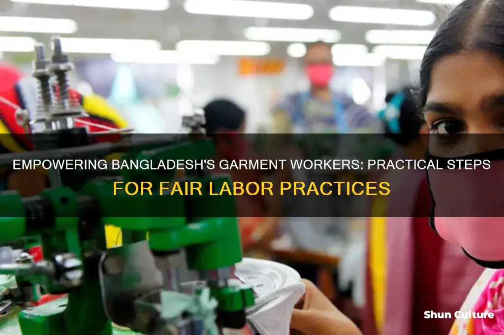 how to help garment workers in bangladesh