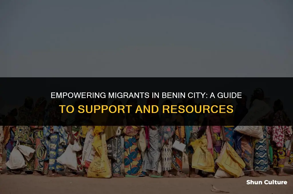 how to help migrants benin city