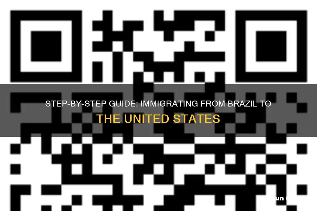 how to immigrate from brazil to us