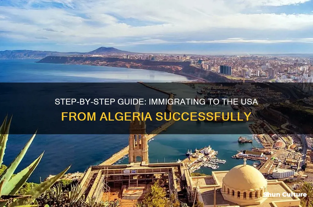 how to immigrate to usa from algeria