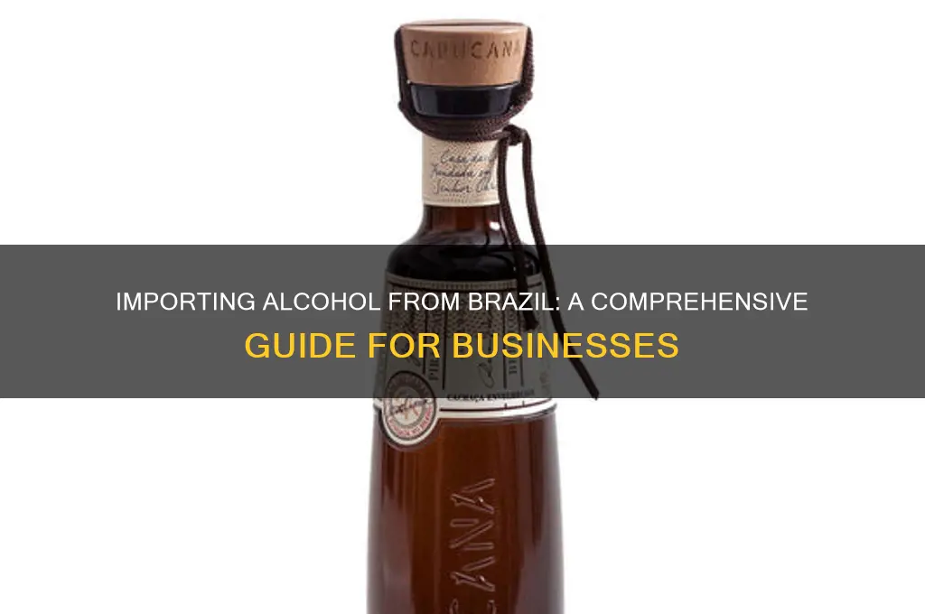 how to import alcohol from brazil