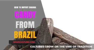 Importing Brazilian Banana Candy: A Step-by-Step Guide for Success