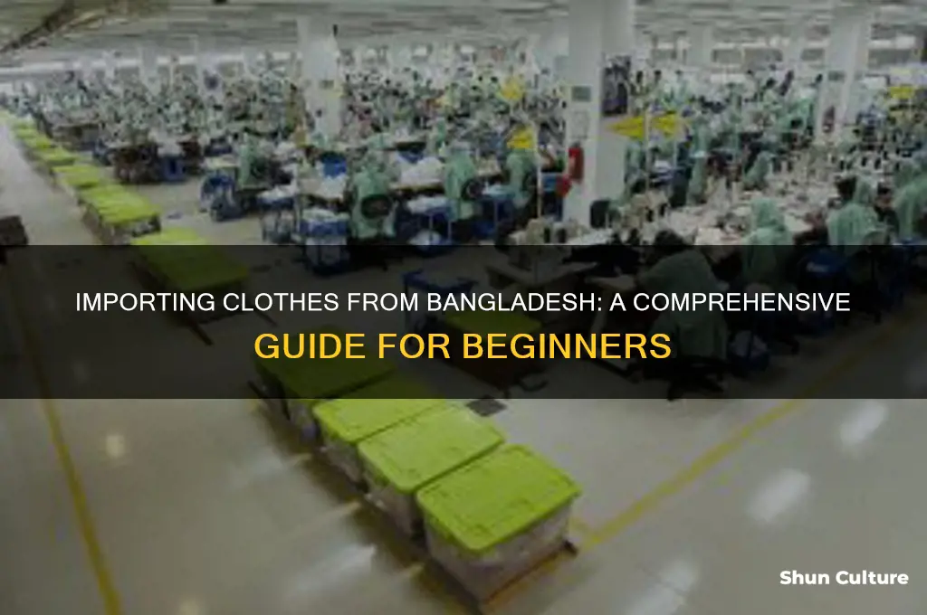 how to import clothes from bangladesh