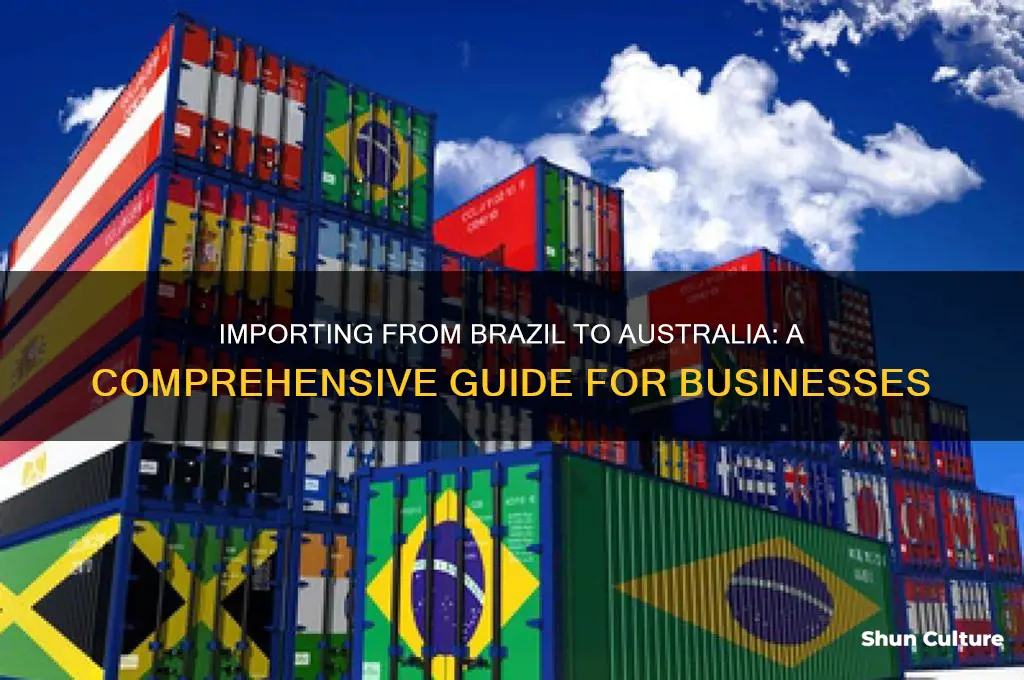 how to import from brazil to australia