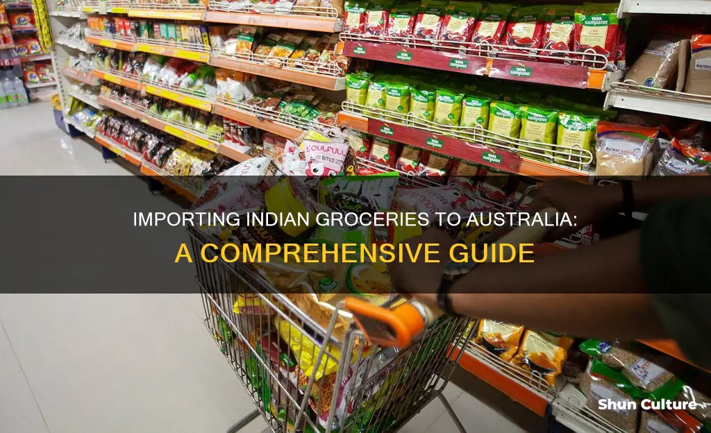 how to import indian groceries to australia