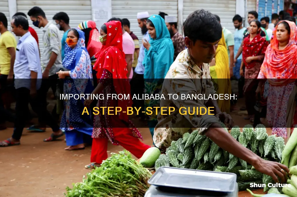 how to import product from alibaba to bangladesh