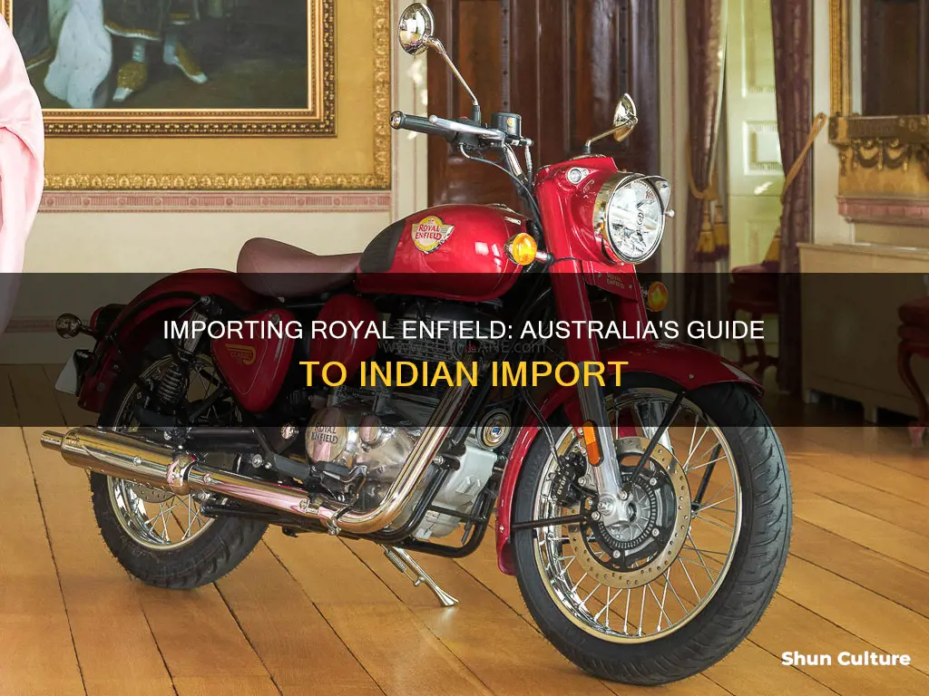 how to import royal enfield from india to australia