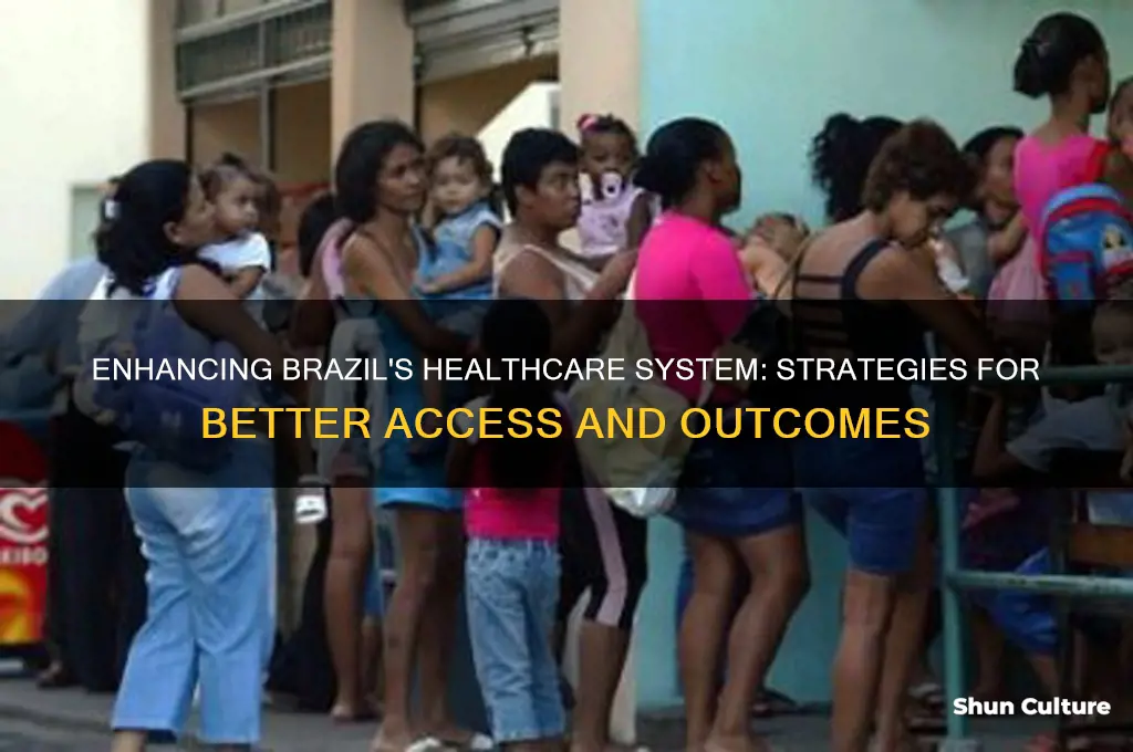 how to improve healthcare in brazil