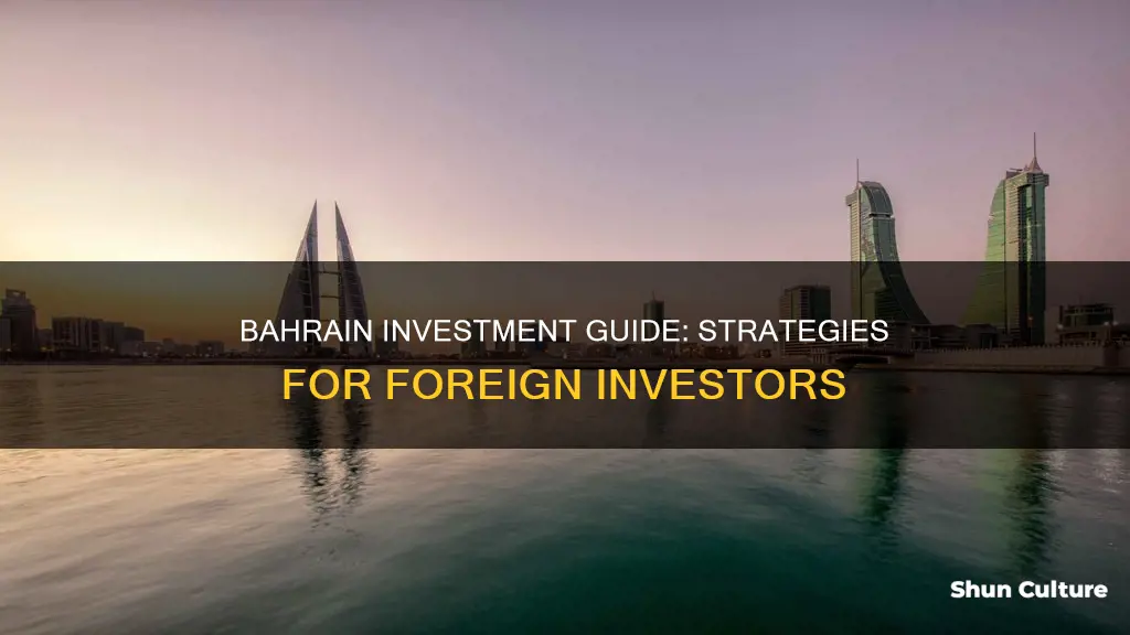 how to invest in bahrain