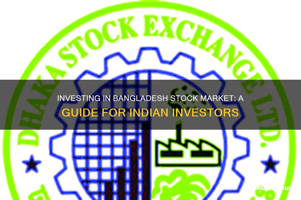 how to invest in bangladesh stock market from india