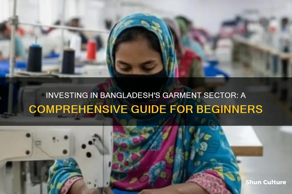 how to invest in graments sector in bangladesh