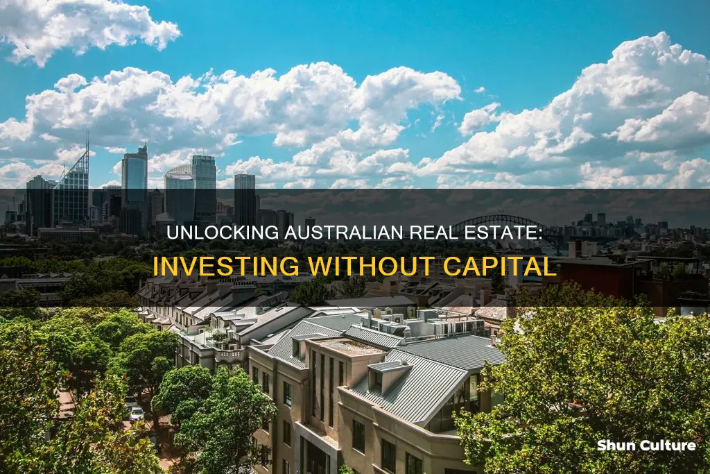 how to invest in real estate with no money australia