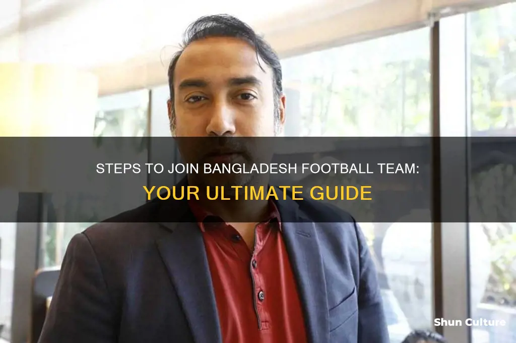 how to join bangladesh football team