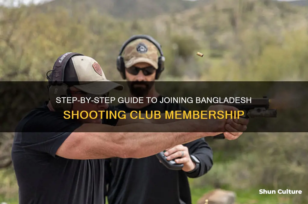 how to join bangladesh shooting club