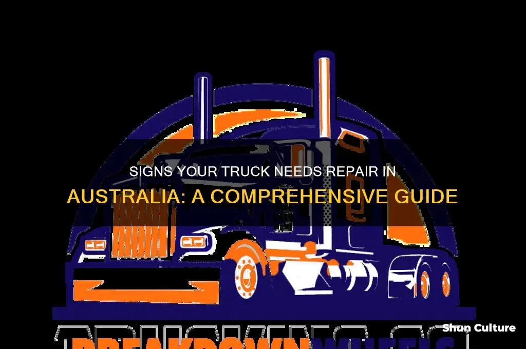 how to know when you need truck repair in australia