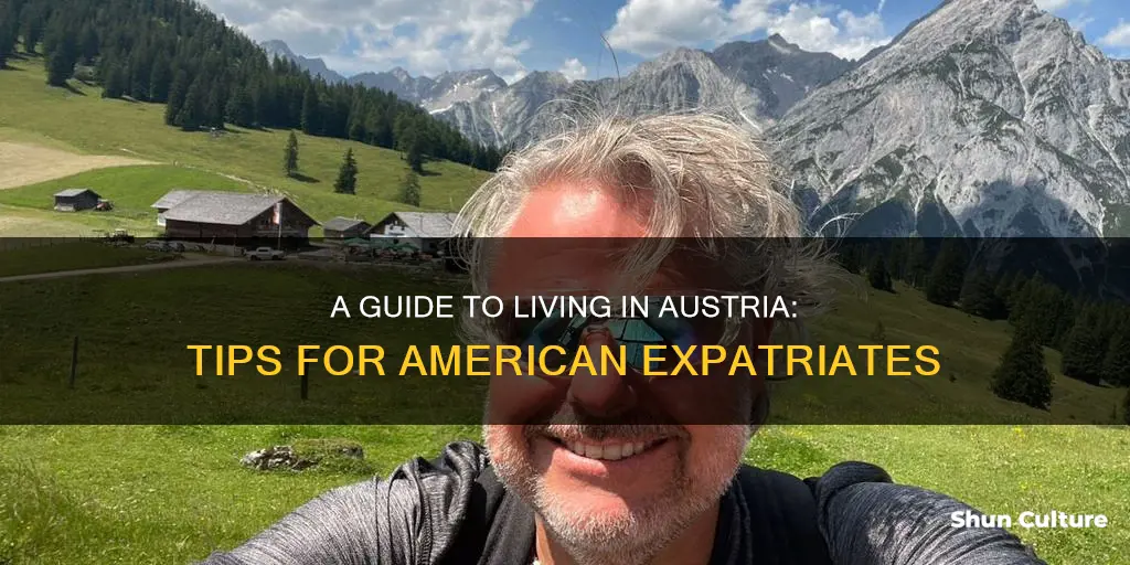 how to live in austria as an american