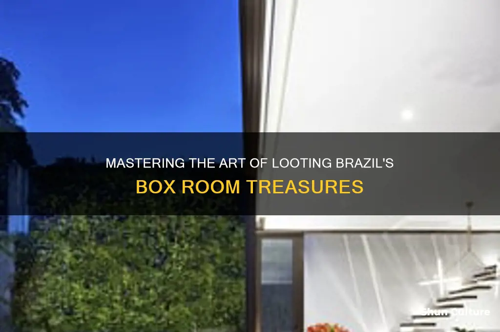 how to loot brazil box room