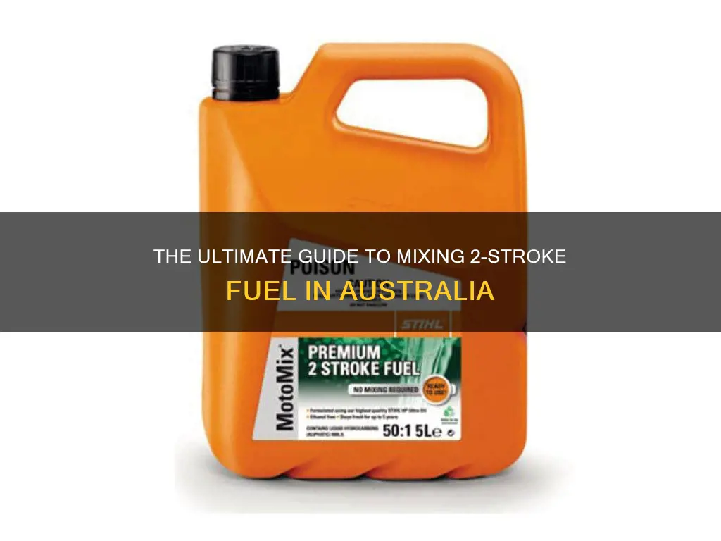 how to make 2 stroke fuel australia