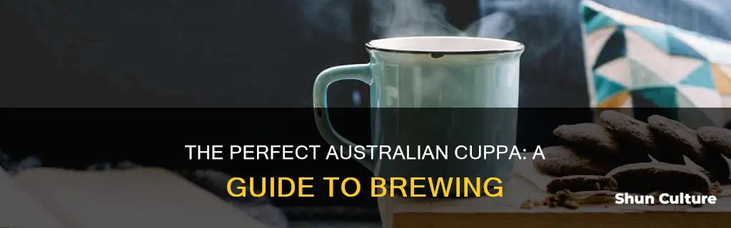 how to make a australian cup of tea