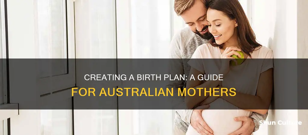 how to make a birth plan australia
