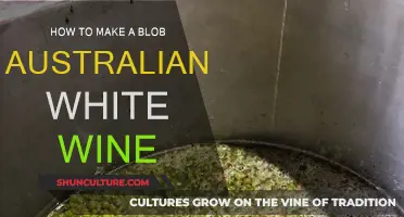 Creating a Delicious Australian White Wine Blob