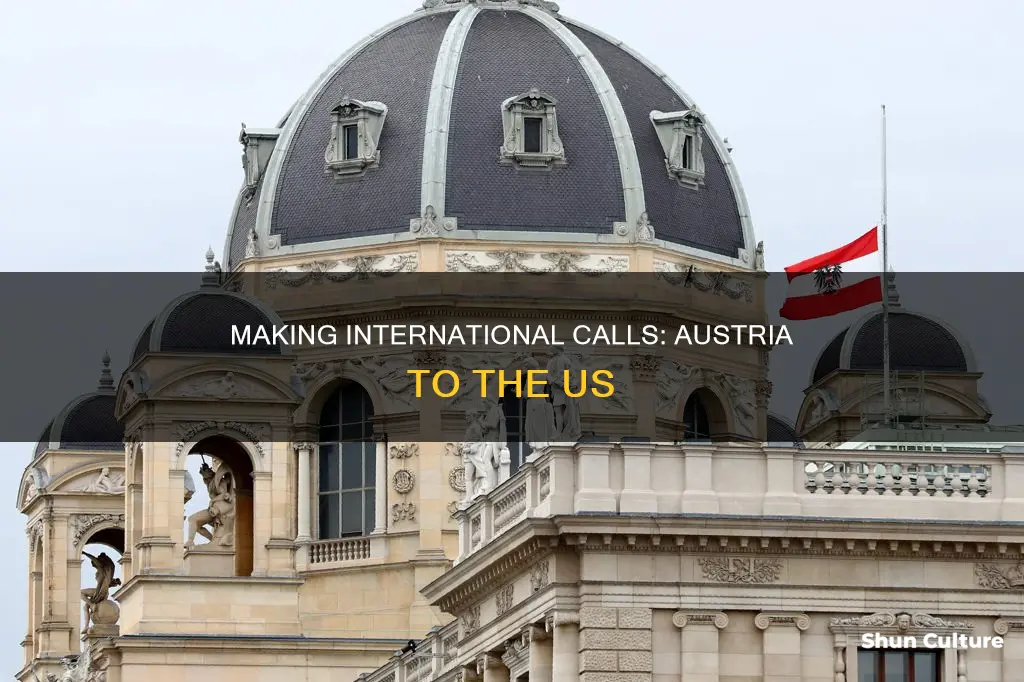 how to make a call to the us from austria