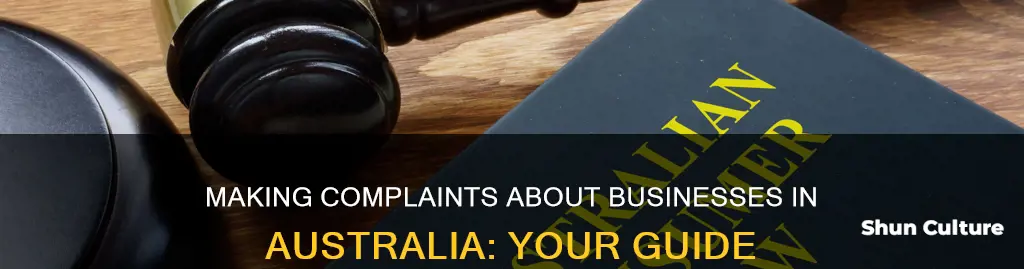 how to make a complaint about a business in australia