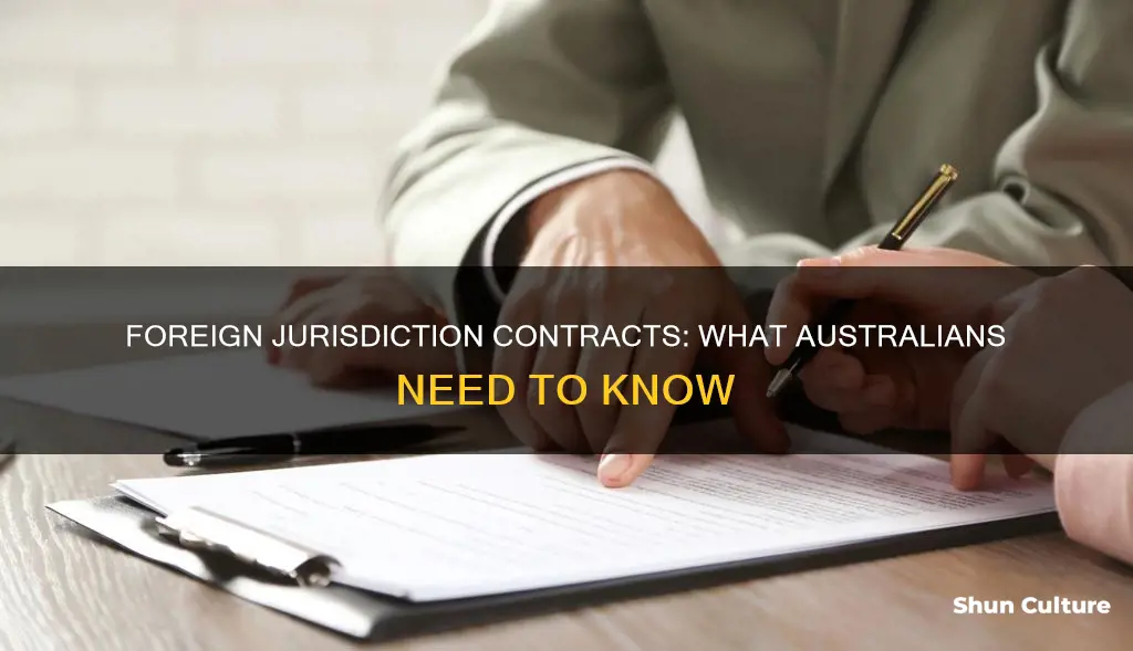 how to make a contract subject to foreign jurisdiction australia