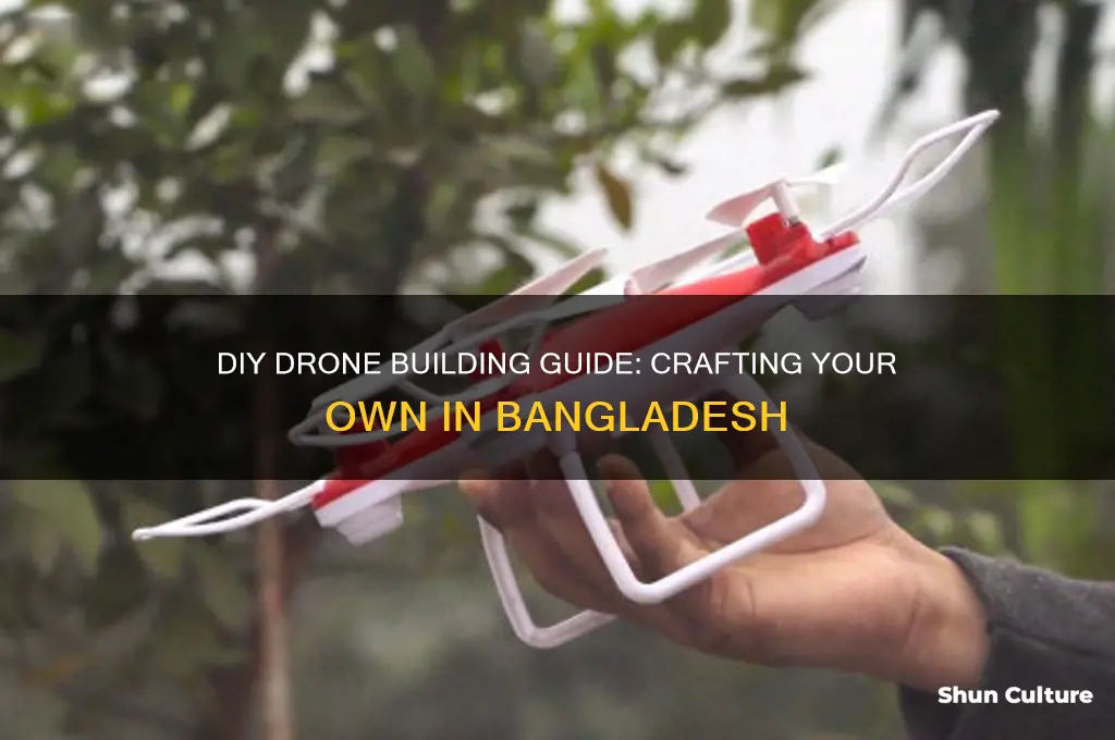 how to make a drone in bangladesh