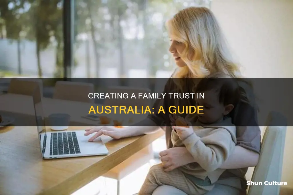 how to make a family trust in australia