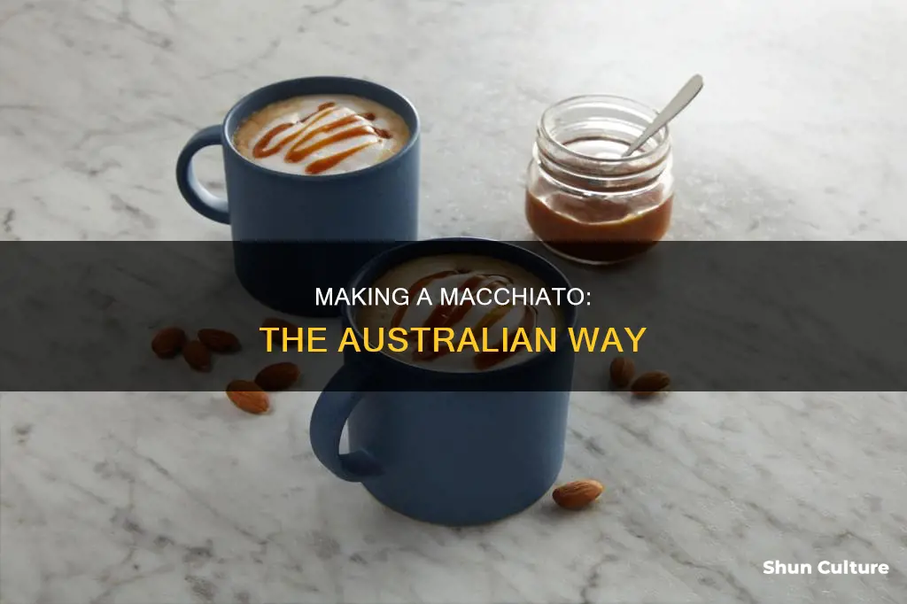 how to make a macchiato australia