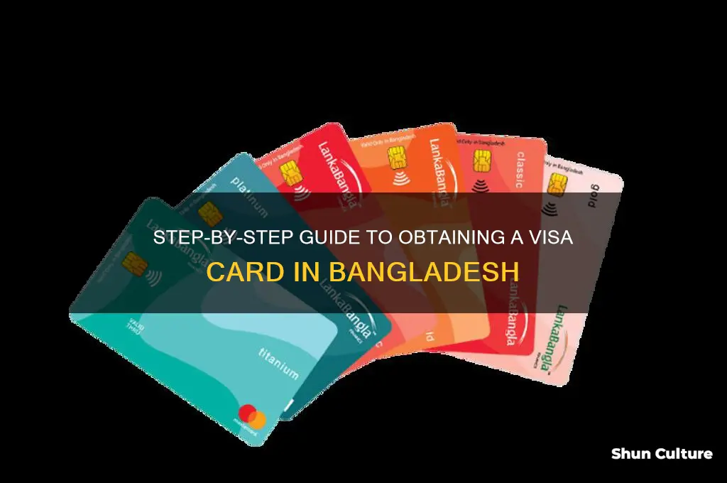 how to make a visa card in bangladesh