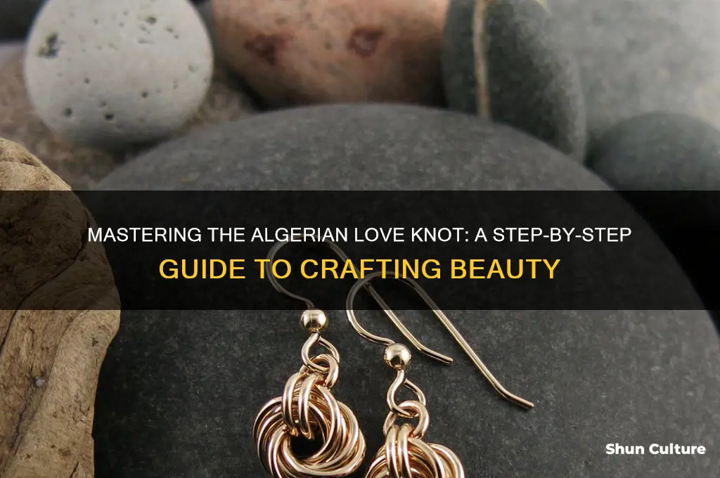 how to make algerian love knot