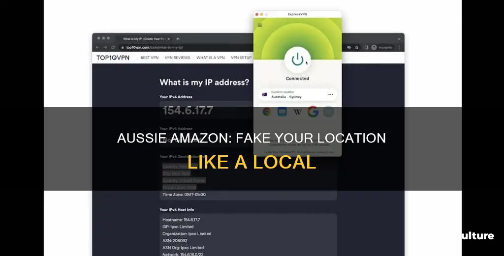 how to make amaxon think youre in australia