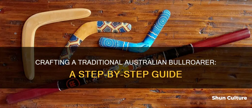 how to make an australian bullroarer