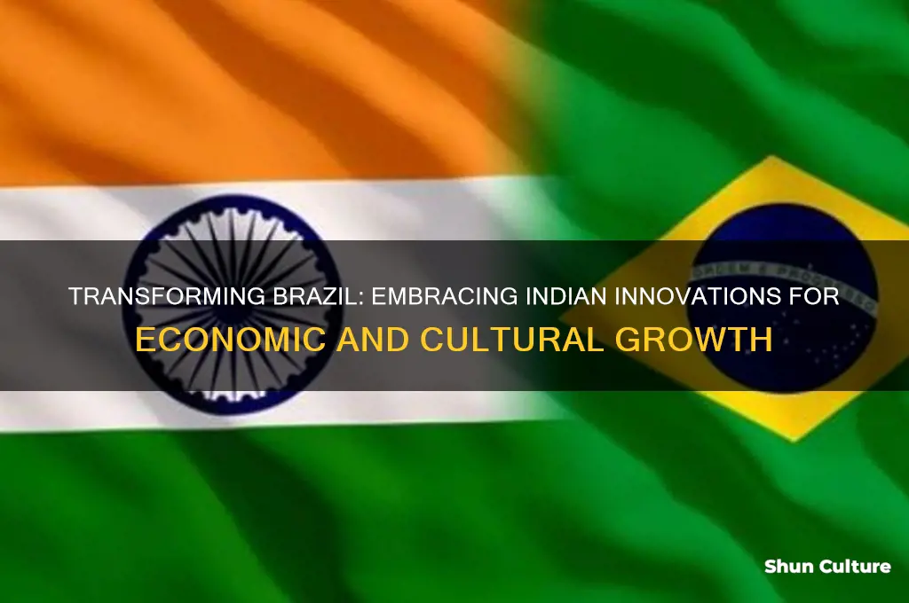 how to make brazil more like india