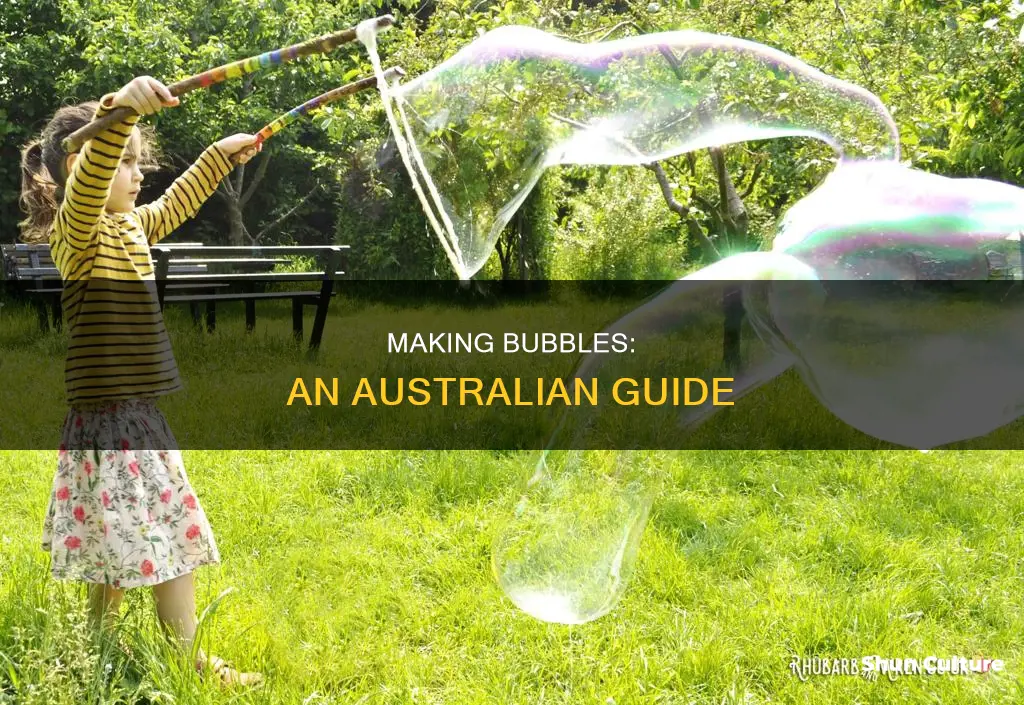 how to make bubbles australia