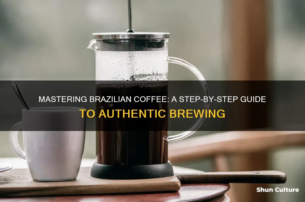 how to make coffee in brazil