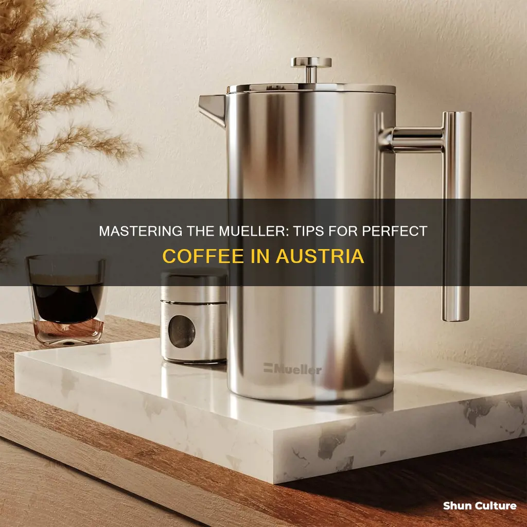 how to make coffee on the mueller austria