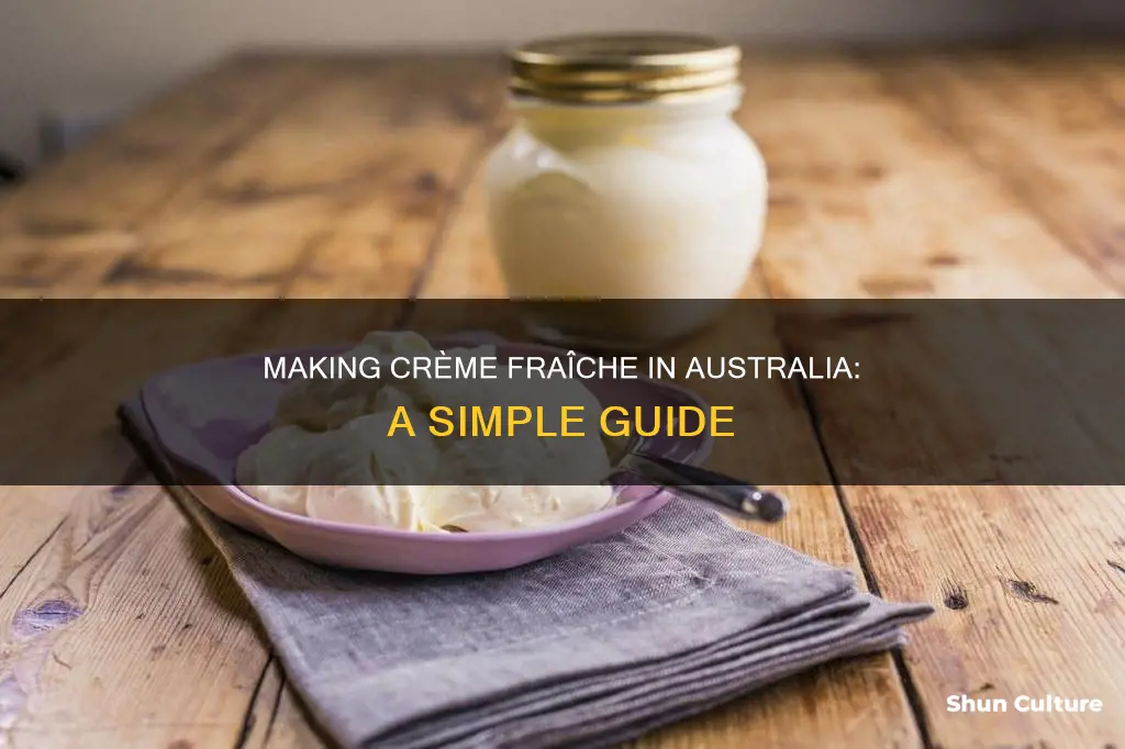 how to make creme fraiche australia