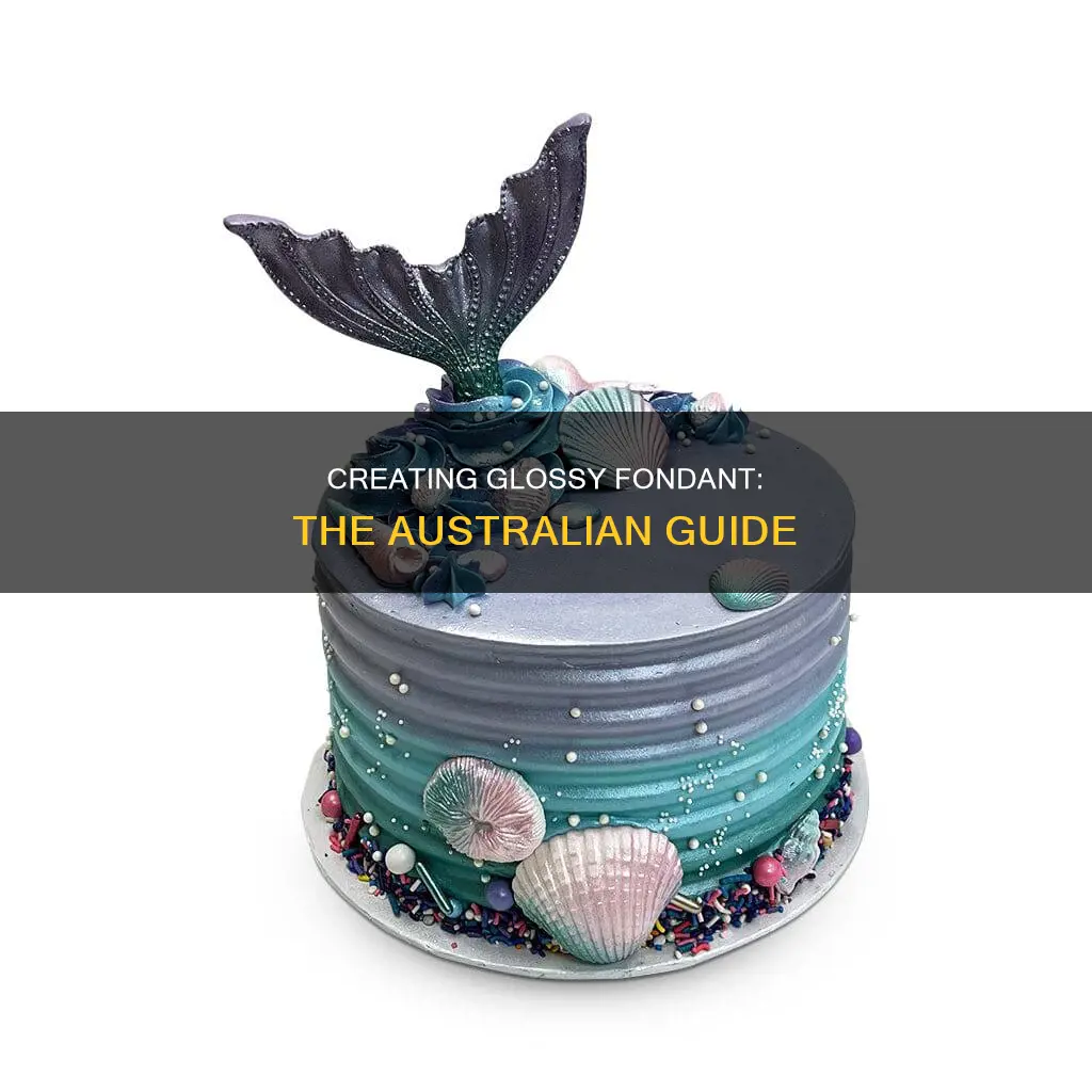 how to make fondant shiny australia