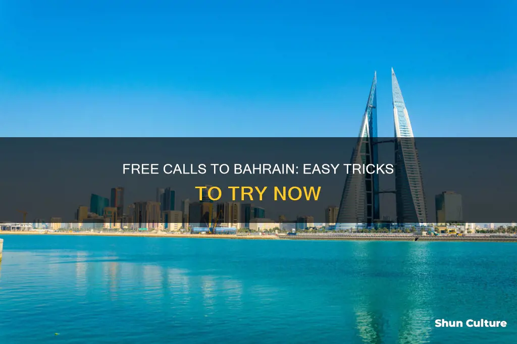 how to make free calls to bahrain