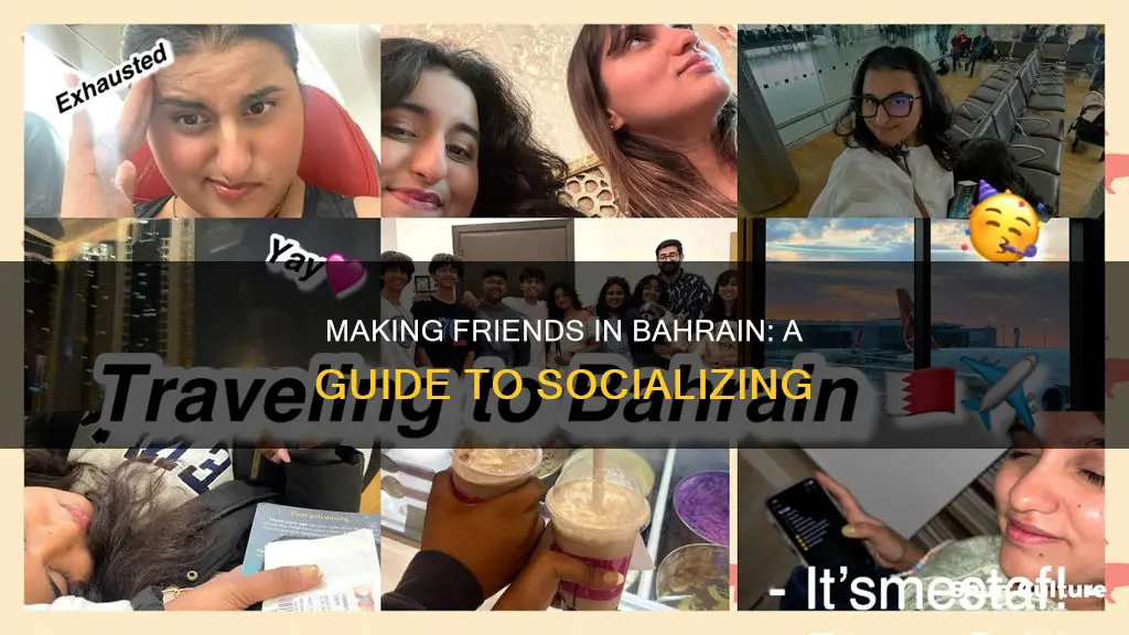 how to make friends in bahrain