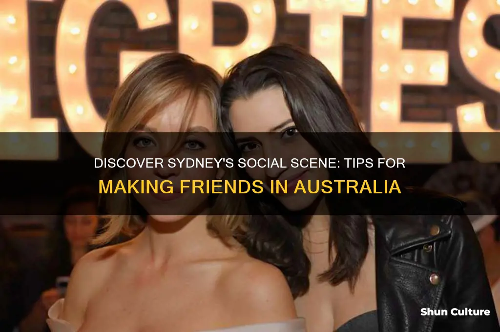 how to make friends in sydney australia